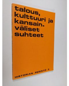 käytetty kirja Talous, kulttuuri ja kansainväliset suhteet