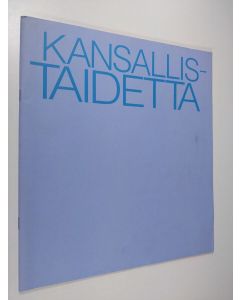 käytetty teos Kansallistaidetta : suomalaista taidetta Kansalllis-osake-pankin kokoelmissa