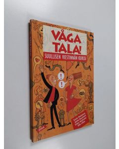 käytetty kirja Våga tala! : suullisen viestinnän kurssi