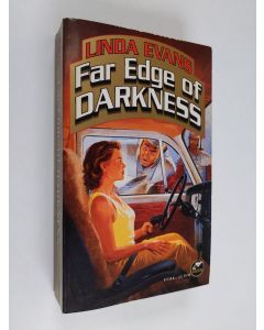 Kirjailijan Linda Evans käytetty kirja Far Edge of Darkness