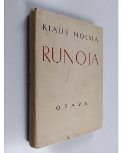 Kirjailijan Klaus Holma käytetty kirja Runoja