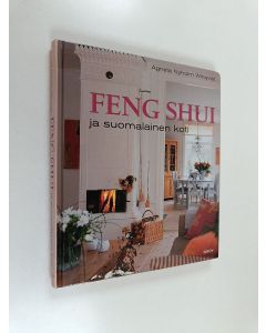Kirjailijan Agneta Nyholm-Winqvist käytetty kirja Feng Shui ja suomalainen koti
