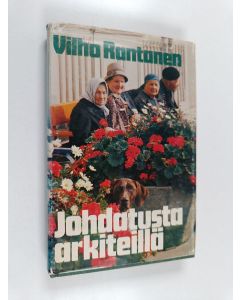 Kirjailijan Vilho Rantanen käytetty kirja Johdatusta arkiteillä
