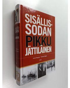 Kirjailijan Pertti Haapala & Tuomas Hoppu käytetty kirja Sisällissodan pikkujättiläinen