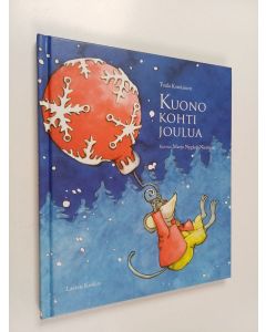 Kirjailijan Tuula Korolainen käytetty kirja Kuono kohti joulua