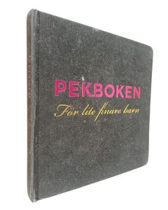 käytetty kirja Pekboken för lite finare barn