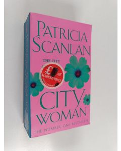 Kirjailijan Patricia Scanlan käytetty kirja City woman