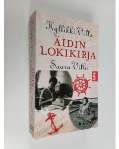 Kirjailijan Kyllikki Villa käytetty kirja Äidin lokikirja