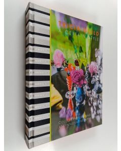 Kirjailijan Tricia Guild käytetty kirja A certain style : colour, pattern and space : an innovative approach