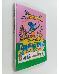 Kirjailijan Thorbjörn Egner käytetty kirja Приклюценя в Лесу Елки-на-Горке