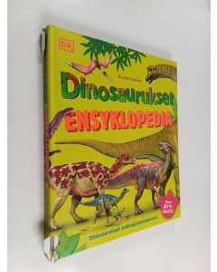 Kirjailijan Dustin Growick käytetty kirja Dinosaurukset : ensyklopedia
