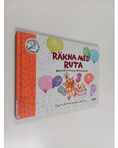 Kirjailijan Carin Wirsén käytetty kirja Räkna med Ruta dela och plussa på kalaset