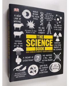 käytetty kirja The Science Book : Big Ideas Simply Explained