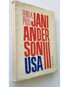 Kirjailijan Eero A. Pulli käytetty kirja Jani Anderson USA