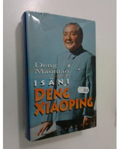Kirjailijan Maomao Deng käytetty kirja Isäni Deng Xiaoping
