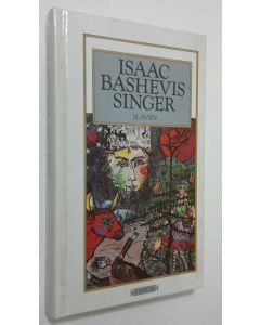 Kirjailijan Isaac Bashevis Singer käytetty kirja Slaven