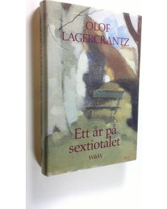 Kirjailijan Olof Lagencrantz käytetty kirja Ett år på sextiotalet (ERINOMAINEN)