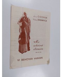 uusi teos He uskoivat elämään = Vi behöver varann
