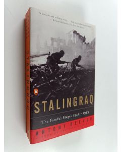Kirjailijan Antony Beevor käytetty kirja Stalingrad - The Fateful Siege : 1942-1943