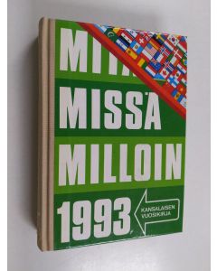 käytetty kirja Mitä missä milloin 1993 : kansalaisen vuosikirja