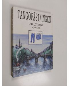 Kirjailijan Leo Löthman käytetty kirja Tangofästningen