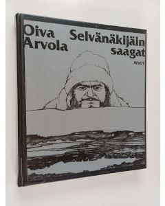 Kirjailijan Oiva Arvola käytetty kirja Selvänäkijäin saagat