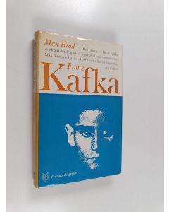 Kirjailijan Max Brod käytetty kirja Franz Kafka