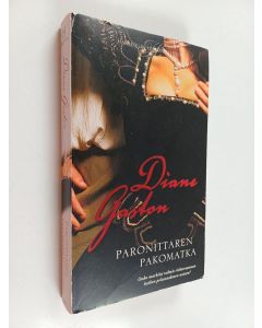 Kirjailijan Diane Gaston käytetty kirja Paronittaren pakomatka