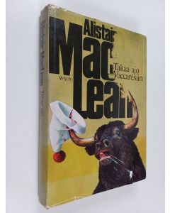 Kirjailijan Alistair MacLean käytetty kirja Takaa-ajo Vaccarèsiin