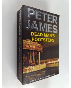 Kirjailijan Peter James käytetty kirja Dead Man's Footsteps