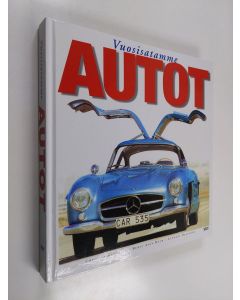 Tekijän Anna Cerps  käytetty kirja Vuosisatamme autot
