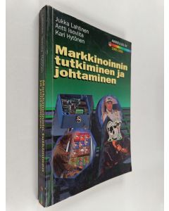 Kirjailijan Jukka Lahtinen käytetty kirja Markkinoinnin tutkiminen ja johtaminen