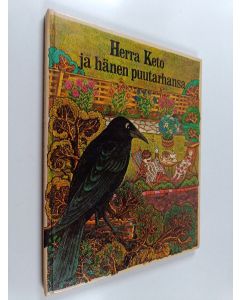 Kirjailijan John Vernon Lord käytetty kirja Herra Keto ja hänen puutarhansa