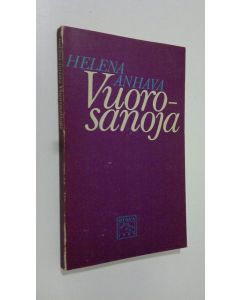 Kirjailijan Helena Anhava käytetty kirja Vuorosanoja : runoja