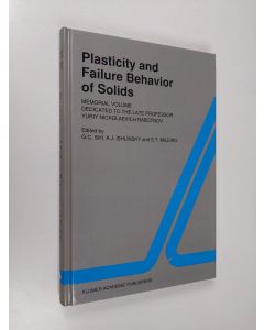 Kirjailijan George C. Sih & A.J. Ishlinsky ym. käytetty kirja Plasticity and failure behavior of solids