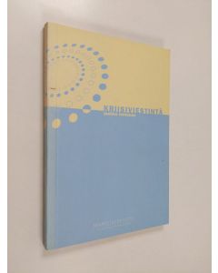 Kirjailijan Jaakko Lehtonen käytetty kirja Kriisiviestintä