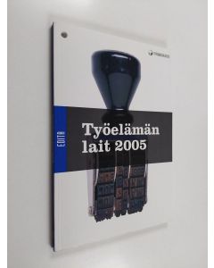 uusi kirja Työelämän lait 2005