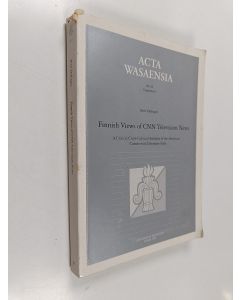 Kirjailijan Brett Dellinger käytetty kirja Finnish views of CNN television news : a critical cross-cultural analysis of the American commercial discourse style