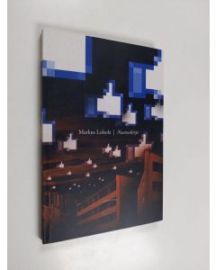 Kirjailijan Markus Leikola käytetty kirja Naamakirja