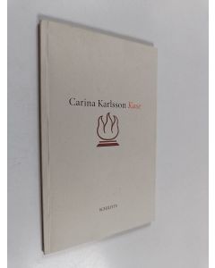 Kirjailijan Carina Karlsson käytetty kirja Kase