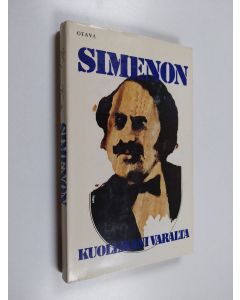Kirjailijan Georges Simenon käytetty kirja Kuolemani varalta