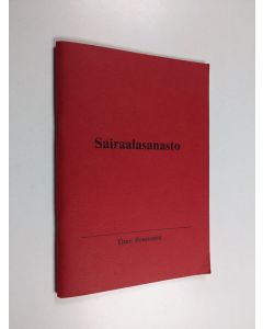 Kirjailijan Timo Reunanen käytetty kirja Sairaalasanasto