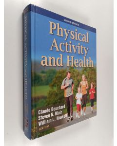 Kirjailijan Claude Bouchard käytetty kirja Physical activity and health