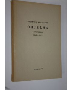 käytetty kirja Helsingin yliopiston ohjelma lukuvuonna 1962-1963