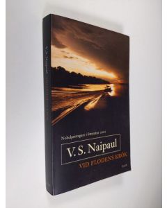 Kirjailijan V. S. Naipaul käytetty kirja Vid flodens krök