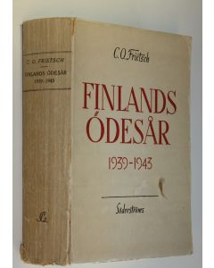 Kirjailijan C. O. Frietsch käytetty kirja Finlands ödesår 1939-1943