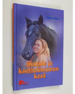 Kirjailijan Gabi Adam käytetty kirja Diabolo ja koettelemusten kesä