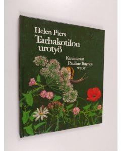 Kirjailijan Helen Piers käytetty kirja Tarhakotilon urotyö