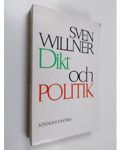 Kirjailijan Sven Willner käytetty kirja Dikt och politik