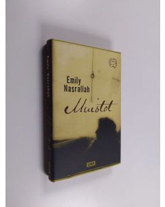 Kirjailijan Emily Nasrallah käytetty kirja Muistot